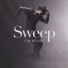 Sweep / I’m READY [CD]