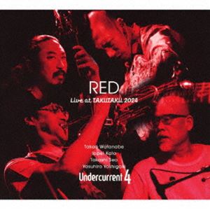 Composer: Sa Line - Undercurrent 4 / RED 〜Live at TAKUTAKU 2024〜 [CD]