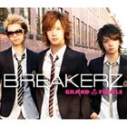 BREAKERZ / GRAND FINALE（通常盤） [CD]