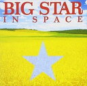 輸入盤 BIG STAR / IN SPACE [CD]