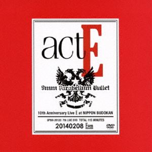 9mm Parabellum Bullet／act E [DVD]