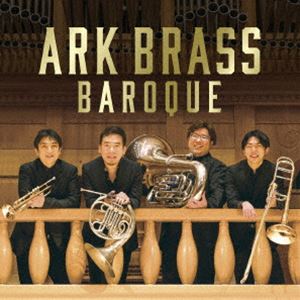 ARK BRASS / BAROQUE [CD]