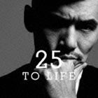 Artist Name: Sa Line - ZEEBRA / 25 TO LIFE（通常盤） [CD]