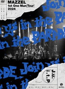 MAZZEL 1st One Man Tour 2024��Join us in the PARADE�ɡڽ������ס� [DVD]