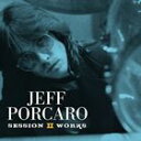 ジェフ・ポーカロ セッション・ワークスII（Blu-specCD） [CD]