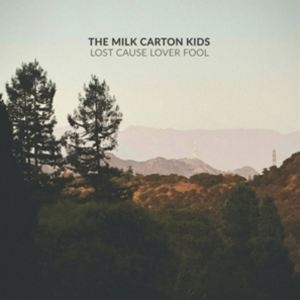 輸入盤 MILK CARTON KIDS / LOST CAUSE LOVER FOOL [CD]