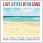 ͢ VARIOUS / LOVE LETTERS IN THE SAND [2CD]