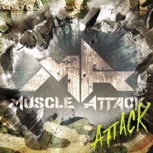 マッスルアタック / ATTACK（通常盤） [CD]