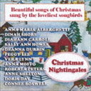 クリスマス ナイチンゲール ビューティフル ソングス オブ クリスマス サング バイ ラブリエスト ソングバーズ CD