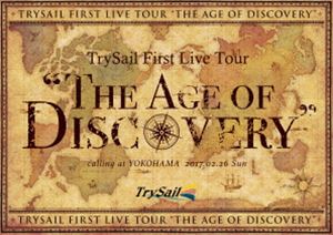 TrySail First Live Tour”The Age of Discovery”（初回生産限定盤） [DVD]