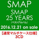 SMAP / SMAP 25 YEARS（通常盤） [CD]