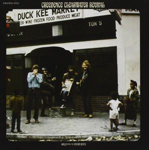 輸入盤 CREEDENCE CLEARWATER REVIVAL / WILLY AND THE...＋ 3 [CD]
