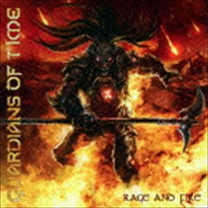 ガーディアンズ・オブ・タイム / レイジ・アンド・ファイヤー [CD]