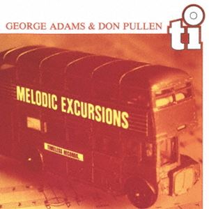 ジョージ・アダムス～ドン・プーレン（ts、fl／p） / メロディック・エクスチェンジ [CD]
