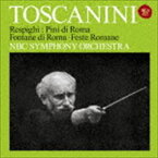 アルトゥーロ・トスカニーニ（cond） / レスピーギ：ローマ三部作 「ローマの松」「ローマの噴水」「ローマの祭り」（Blu-specCD2） [CD]