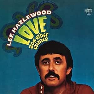 輸入盤 LEE HAZLEWOOD / LOVE AND OTHER CRIMES （LIMITED SEA BLUE VINYL EDITION） [LP]
