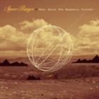 スペースレンジャー ホワット アバウト ザ マグネティック詳しい納期他、ご注文時はお支払・送料・返品のページをご確認ください発売日2011/5/28スペース・レンジャー / ホワット・アバウト・ザ・マグネティックホワット アバウト ザ マグネティック ジャンル 洋楽クラブ/テクノ 関連キーワード スペース・レンジャーLOVEMONK、OCTAVE-LAB輸入盤国内仕様※こちらの商品はインディーズ盤のため、在庫確認にお時間を頂く場合がございます。 種別 CD JAN 4526180043799 組枚数 1 製作年 2011 販売元 ウルトラ・ヴァイヴ登録日2011/05/25