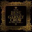 GARNET CROW / THE BEST History of GARNET CROW at the crest...̾ס [CD]