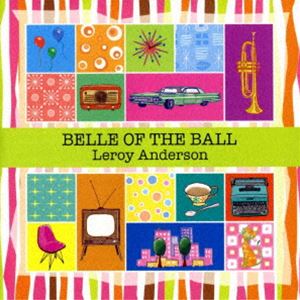 竹本泰蔵（cond） / 舞踏会の美女 ルロイ・アンダーソンの楽しいオーケストラ・ワールド（限定生産盤） [CD]