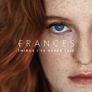 輸入盤 FRANCES / THINGS I’VE NEVER SAID [CD]