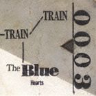 ザ・ブルーハーツ / TRAIN-TRAIN [CD]のサムネイル