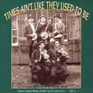 輸入盤 VARIOUS / TIMES AIN’T LIKE THEY USED TO BE 4 [CD]