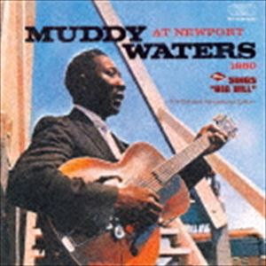 Blues - マディ・ウォーターズ / アット・ニューポート1960 ＋ シングス「ビック・ビル」 ＋6 [CD]