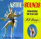 輸入盤 101 STRINGS / ASTRO-SOUNDS FROM BEYOND THE YEAR 2000 [CD]