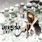 angela / I／O〔アイ・オー〕 [CD]