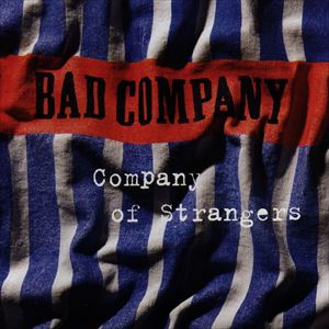 輸入盤 BAD COMPANY / COMPANY OF STRANGERS 