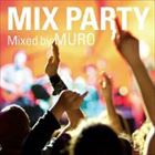 Artist Name: Ha Line - MURO（MIX） / MIX PARTY [CD]