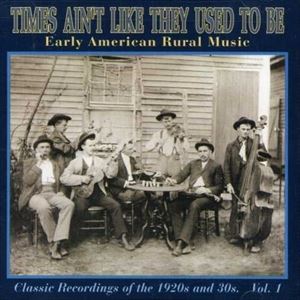 Artist Name: A - 輸入盤 VARIOUS / TIMES AIN’T LIKE THEY USED TO BE 1 [CD]