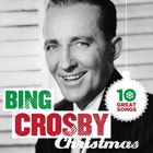 輸入盤 BING CROSBY / 10 GREAT CHRISTMAS SONGS [CD]