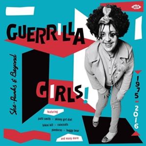 GUERILLA GIRLS： SHE-PUNKS ＆ BEYOND 1975-2016詳しい納期他、ご注文時はお支払・送料・返品のページをご確認ください発売日2023/2/3VARIOUS / GUERILLA GIRLS： SHE-PUNKS ＆ BEYOND 1975-2016オムニバス / ゲリラ・ガールズ：シー・パンクス＆ビヨンド・1975ー2016 ジャンル 洋楽ロック 関連キーワード オムニバスVARIOUS収録内容1. Gloria： In Excelsis Deo ／ Gloria （Version） - Patti Smith2. Survive - the Bags3. Iama Poseur - X-Ray Spex4. I Gave My Punk Jacket to Rickie - Mary Monday ＆ the Bitches5. I Didn’t Have the Nerve to Say No - Blondie6. You’re a Million - the Raincoats7. Popcorn Boy （Waddle Ya Do?） - Essential Logic8. Expert - Pragvec9. My Cherry Is in Sherry - Ludus10. Kray Twins - Mo-Dettes11. Earthbeat - the Slits12. Das Ah Riot - Bush Tetras13. Bitchen Summer （Speedway） - Bangles14. Shakedown - Au Pairs15. It’s About Time - the Pandoras16. Come on Now - the Pussywillows17. Rules and Regulations - We’ve Got a Fuzzbox and We’re Gonna Use It!!18. Her Jazz - Huggy Bear19. Bruise Violet - Babes in Toyland20. Rebel Girl - Bikini Kill21. Pretend We’re Dead - L722. What’s Wrong with You - Bratmobile23. Let Go of the Past - the Tuts24. Hot - the Regrettes25. Silver Spoons - Skinny Girl Diet 種別 CD 【輸入盤】 JAN 0029667102827登録日2023/01/31