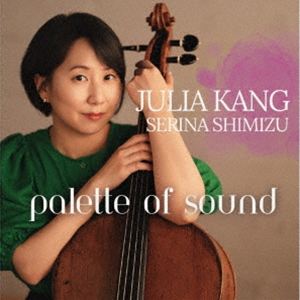 Julia Kang / palette of sound [CD]