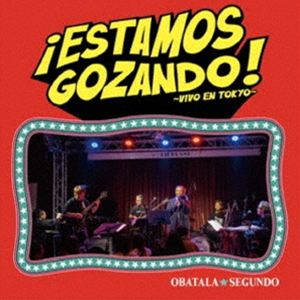 OBATALA SEGUNDO / □Estamos Gozando!〜Vivo En Tokyo〜 