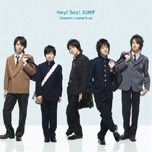 Hey! Say! JUMP / Dreams come true [CD]