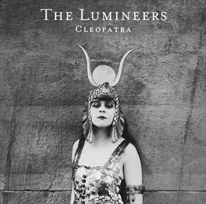 A LUMINEERS / CLEOPATRA [CD]