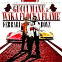 輸入盤 GUCCI MANE & WAKA FLOCKA FLAME / 1017 BRICKSQUAD PRESENTS...FERRARI BOYZ [CD...