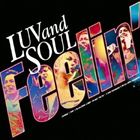 LUVandSOUL / Feelin’／We Love JAPAN! [CD]