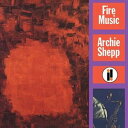 輸入盤 ARCHIE SHEPP / FIRE MUSIC LP