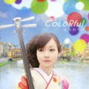 はなわちえ（津軽三味線） / CoLoRful [CD]