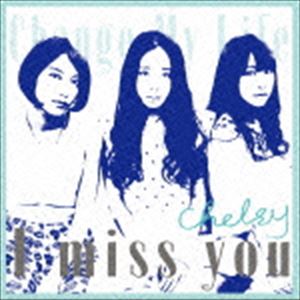 Chelsy / I miss you���̾���A�� [CD]