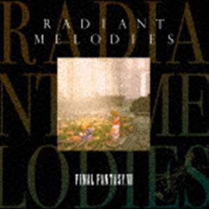 (ゲーム ミュージック) Radiant Melodies - FINAL FANTASY VII CD