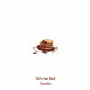 Danablu / Kill me Red [CD]