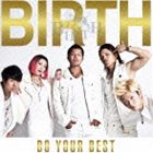 Rakuten - BIRTH / DO YOUR BEST（TYPE-B） [CD]