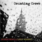 輸入盤 COUNTING CROWS / SATURDAY NIGHTS ＆ SUNDAY MORNINGS [CD]