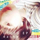 daoko / UTUTU EP [CD]