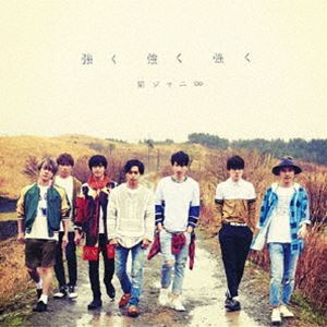 関ジャニ∞［エイト］ / 強く 強く 強く [CD]