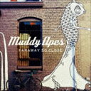 Muddy Apes / FARAWAY SO CLOSE [CD]